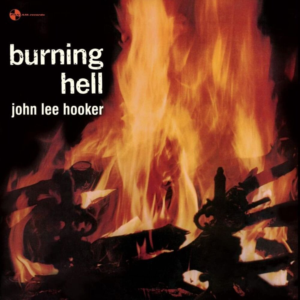 John Lee Hooker - Burning Hell - Limited 180-Gram Vinyl with Bonus Tracks